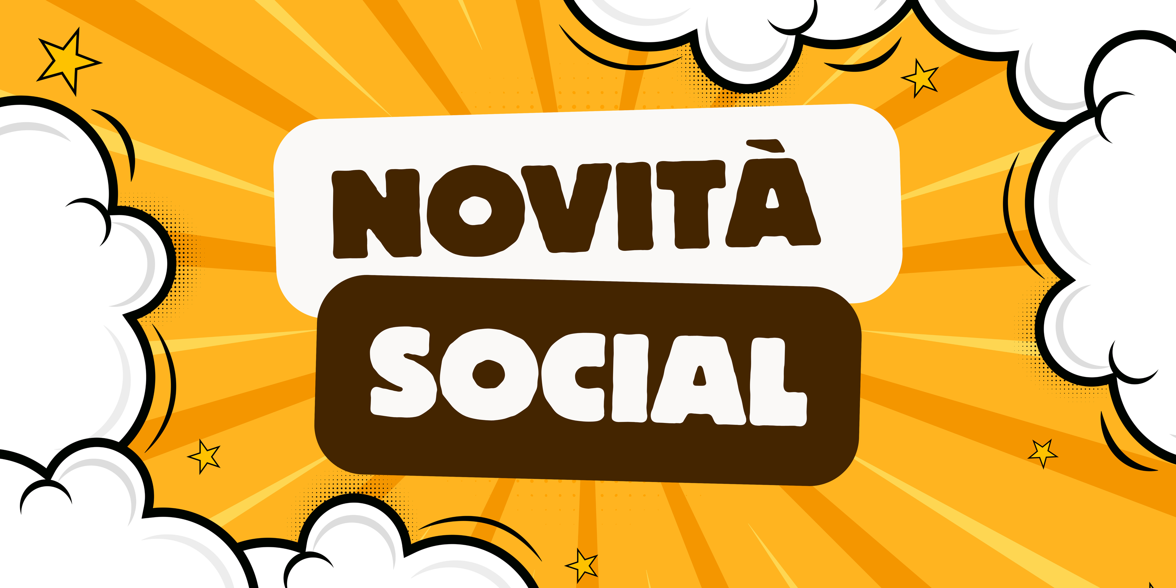 NOVITÀ SOCIAL